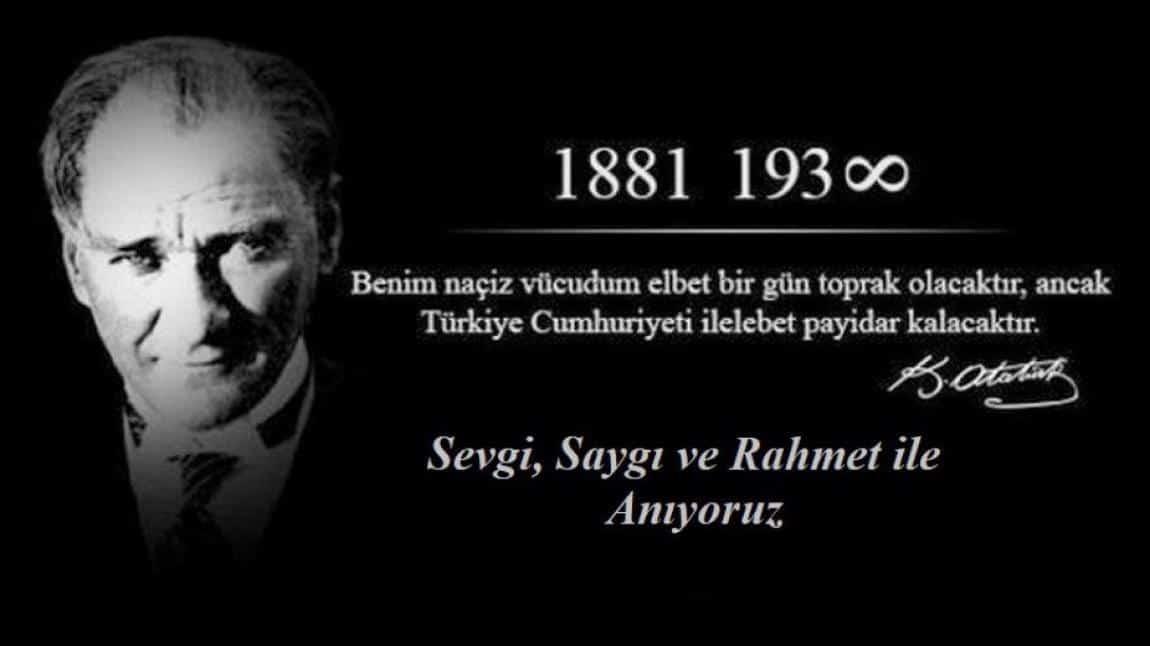 Sevgi, Saygı ve Rahmetle Anıyoruz